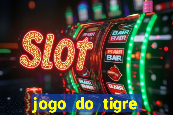 jogo do tigre deposito de 3 reais