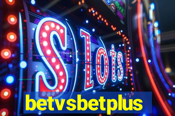 betvsbetplus