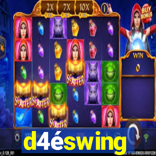 d4éswing