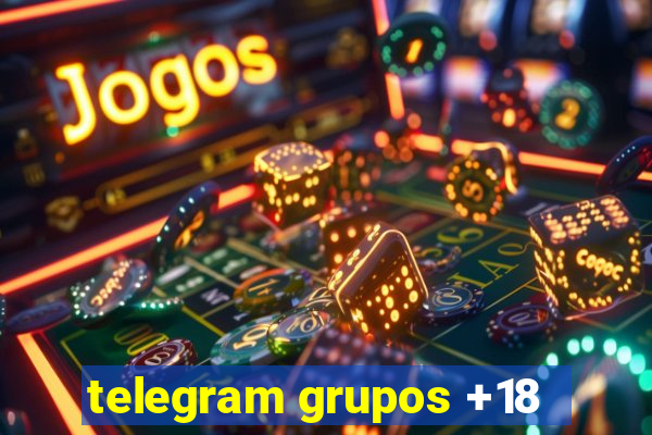 telegram grupos +18