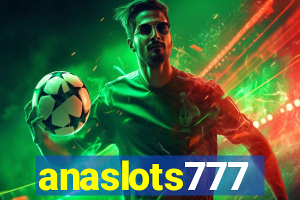 anaslots777