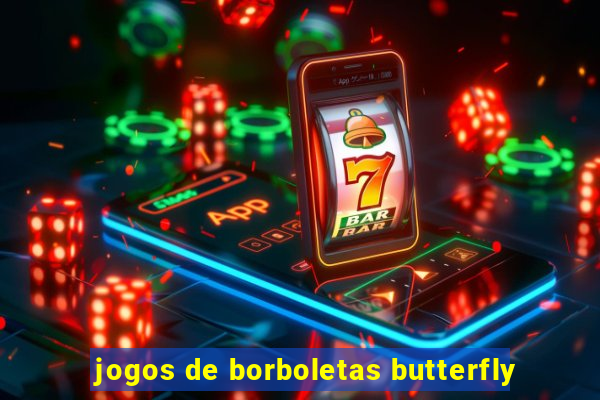 jogos de borboletas butterfly