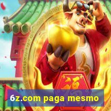 6z.com paga mesmo