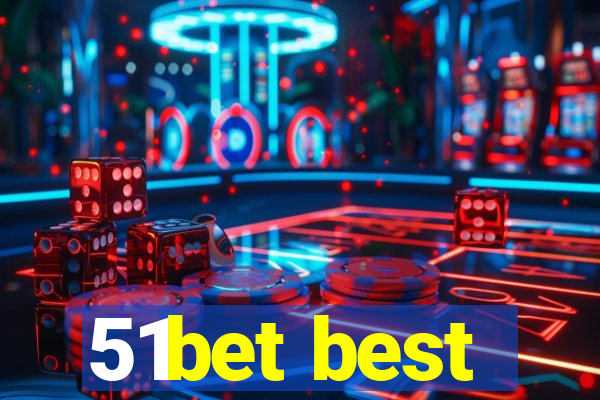 51bet best