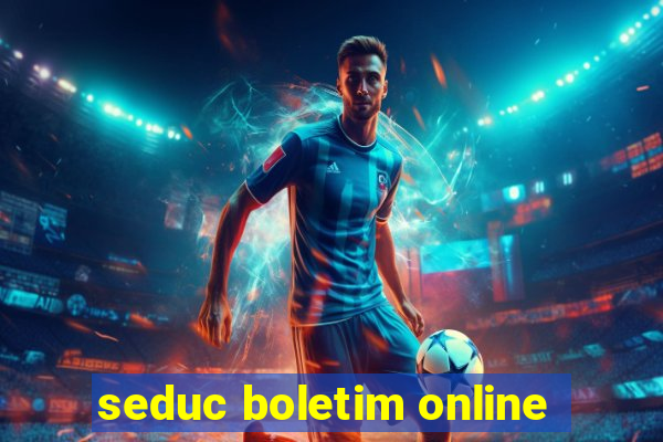 seduc boletim online