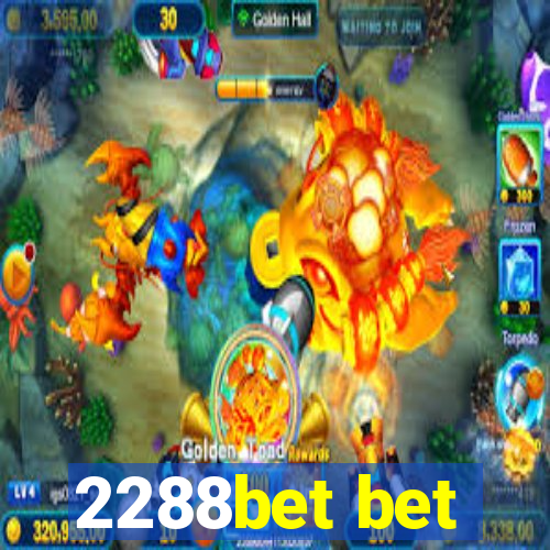 2288bet bet