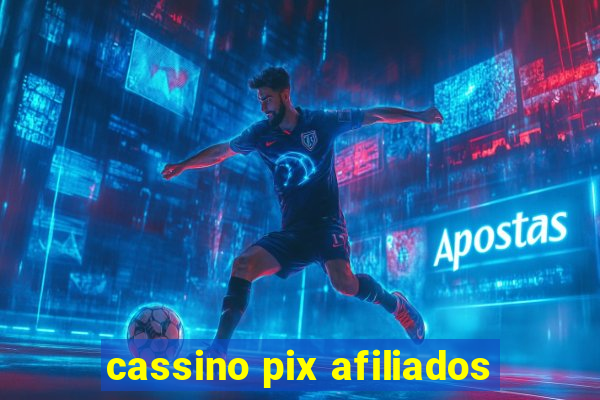 cassino pix afiliados