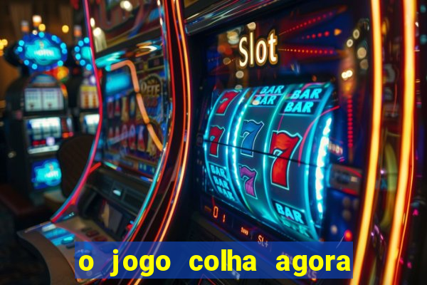 o jogo colha agora paga mesmo