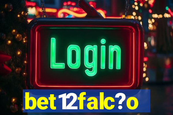 bet12falc?o