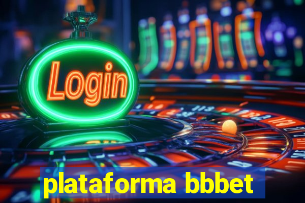 plataforma bbbet