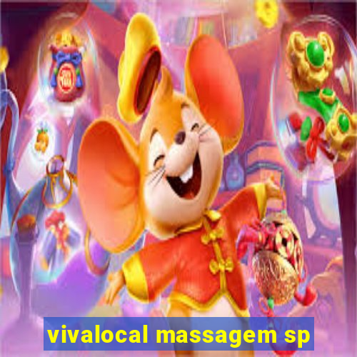 vivalocal massagem sp