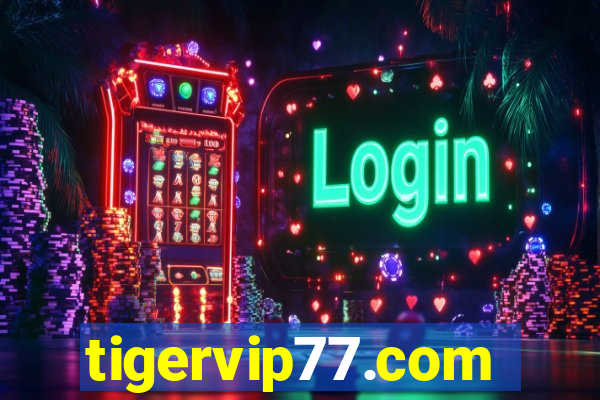 tigervip77.com