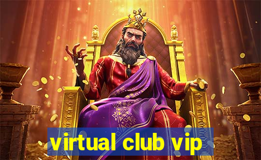 virtual club vip