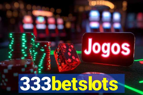 333betslots