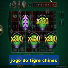 jogo do tigre chines