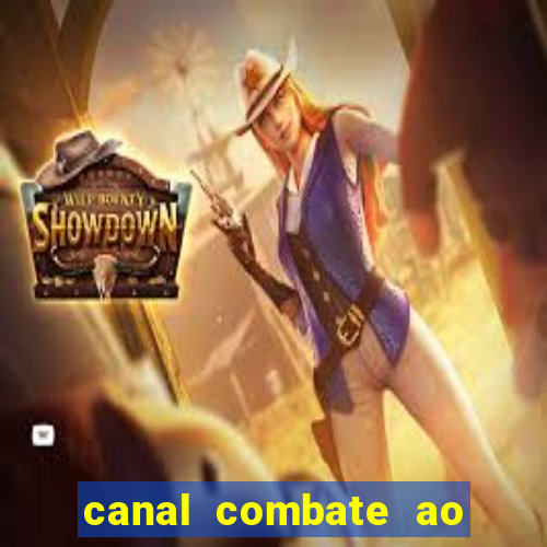 canal combate ao vivo multicanais