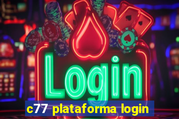 c77 plataforma login