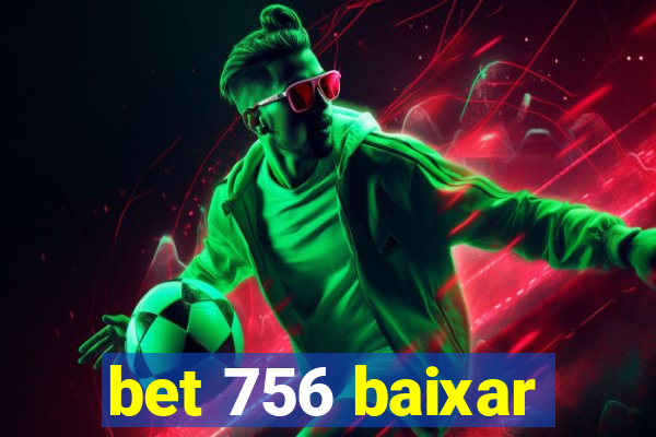 bet 756 baixar