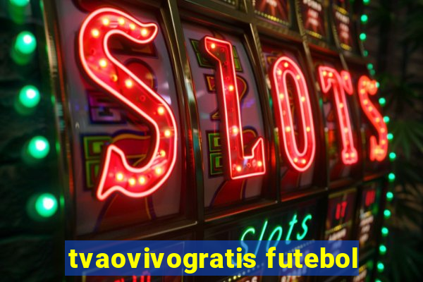 tvaovivogratis futebol