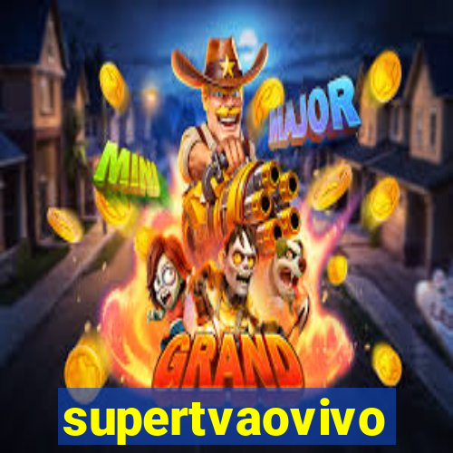 supertvaovivo