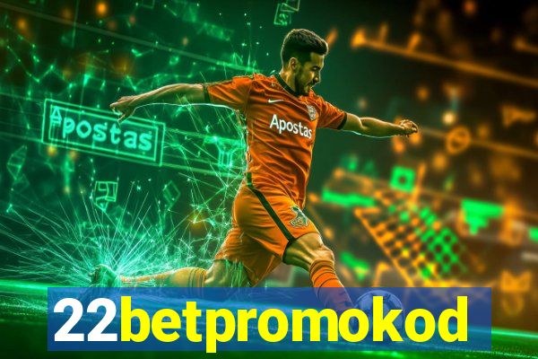 22betpromokod