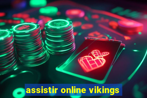 assistir online vikings