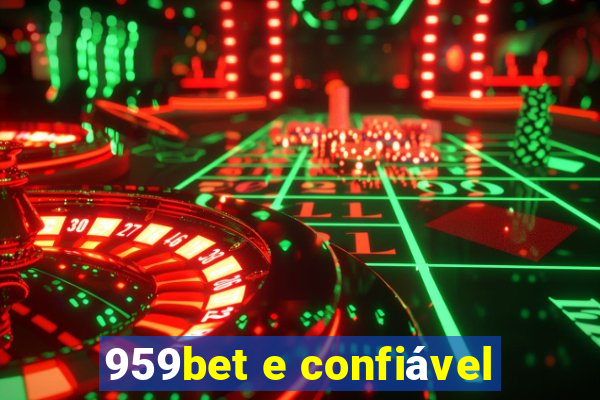 959bet e confiável