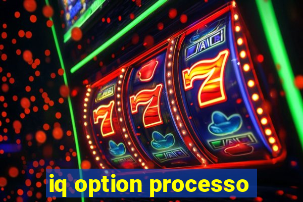 iq option processo