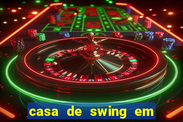 casa de swing em foz do igua莽u