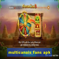 multicanais fans apk