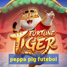 peppa pig futebol