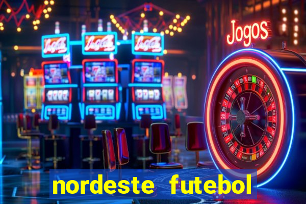 nordeste futebol net vip