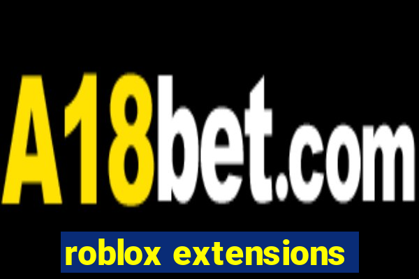 roblox extensions