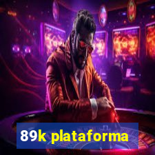 89k plataforma