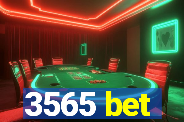 3565 bet