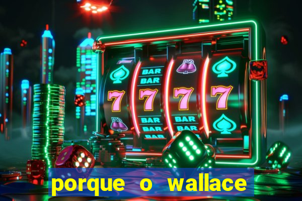 porque o wallace saiu do cruzeiro