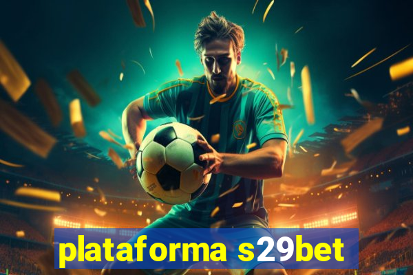 plataforma s29bet