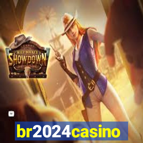 br2024casino