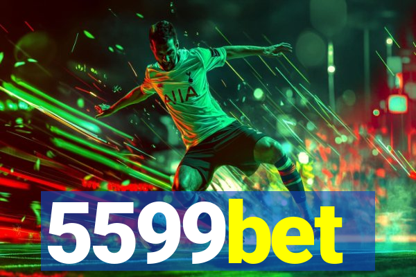 5599bet