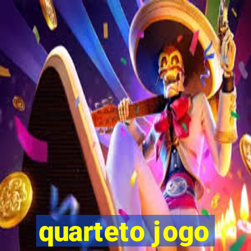 quarteto jogo