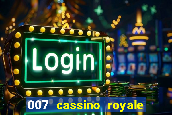 007 cassino royale dublado torrent magnet