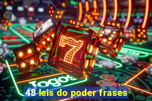 48 leis do poder frases