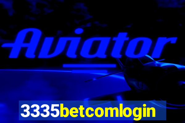 3335betcomlogin