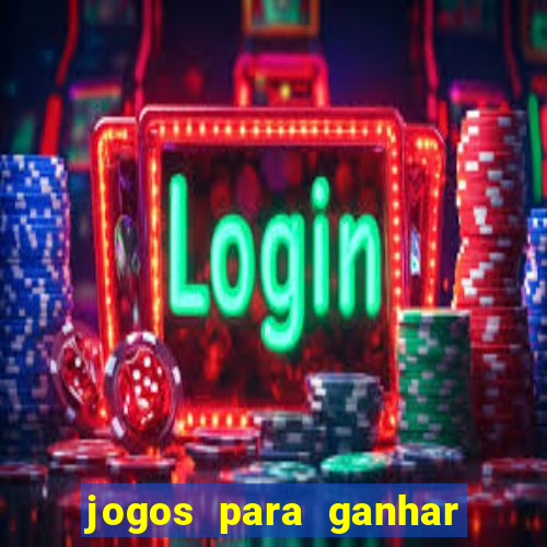 jogos para ganhar dinheiro sem pagar nada