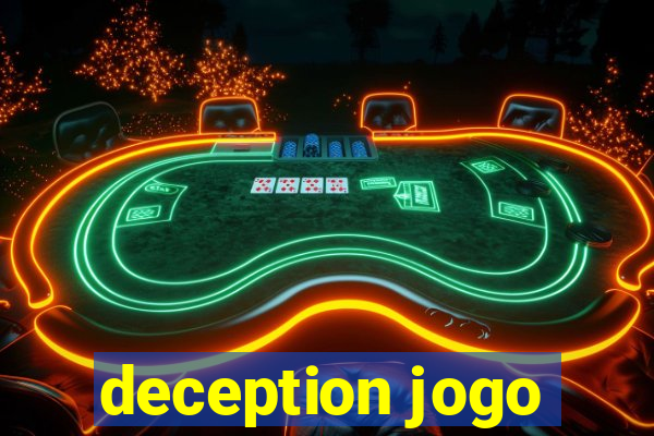 deception jogo