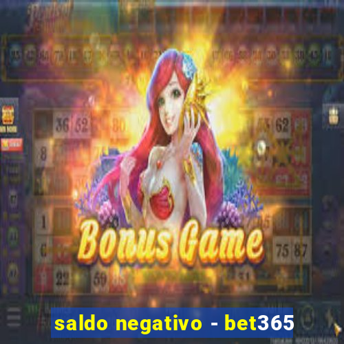 saldo negativo - bet365