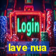 lave nua