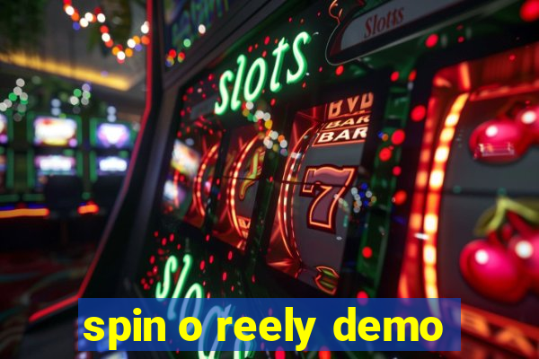 spin o reely demo