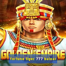 fortune tiger 777 baixar