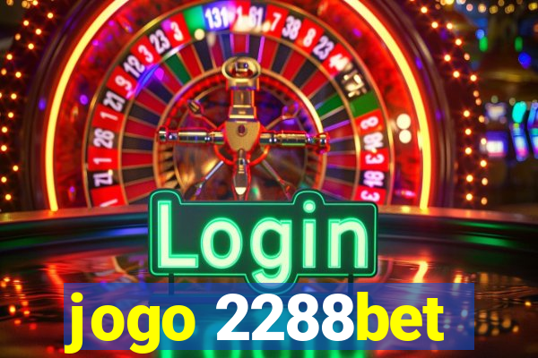 jogo 2288bet